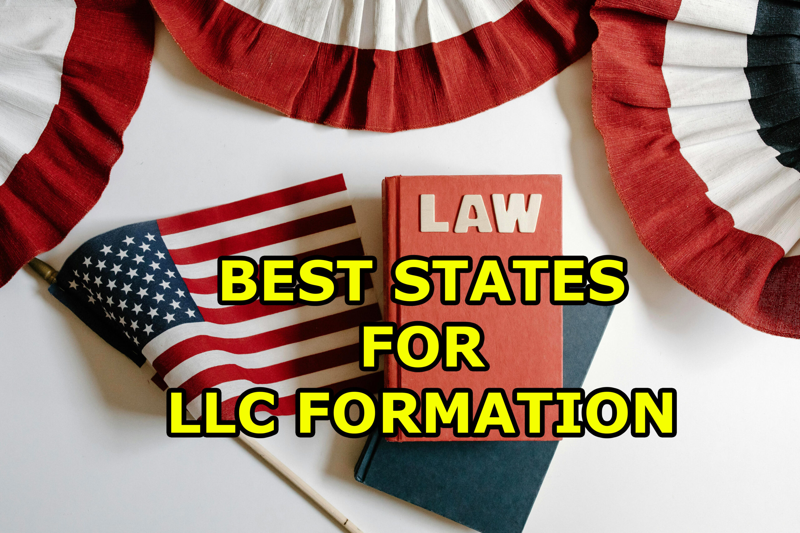 Which are the top or best states for LLC formation?