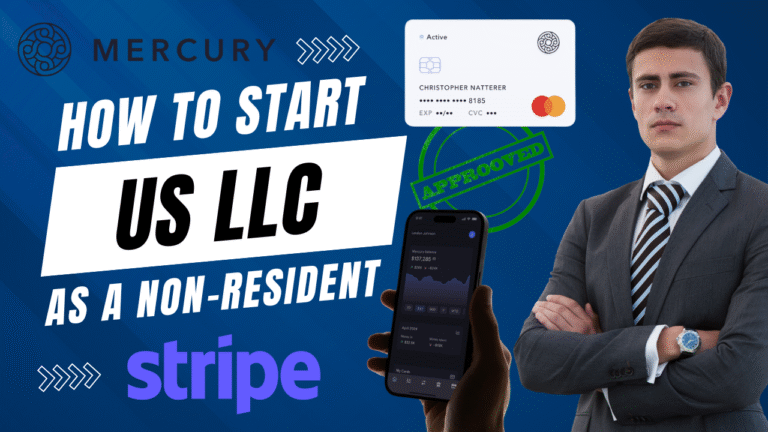 How to start a US LLC as a non-resident guide with Mercury Bank debit card and Stripe logo approved stamp