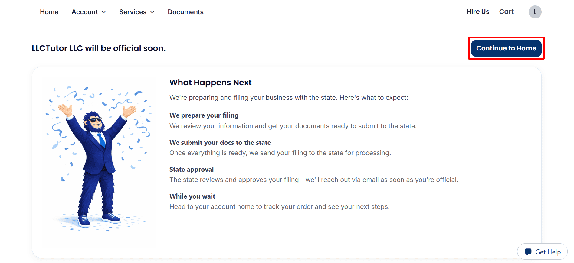 After having submitted something, the instructions on the LLCTutor LLC page explain how to prepare the filing, how to submit it to the state, and then how to receive notice of approval, before offering the possibility of going to the Home page.