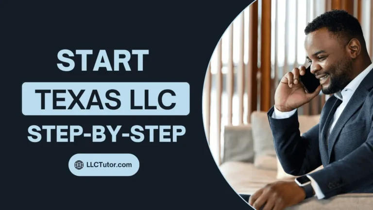 how to start an llc in texas step by step guide